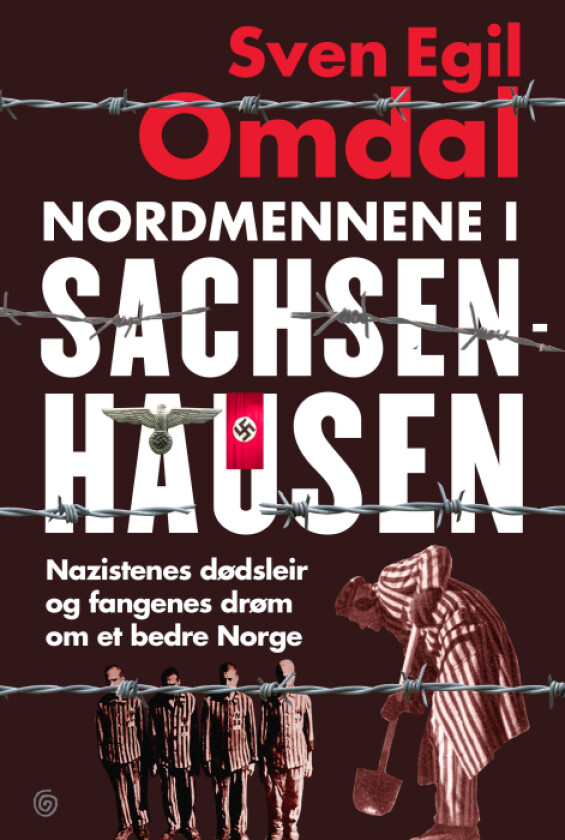 Nordmennene i Sachsenhausen av Sven Egil Omdal