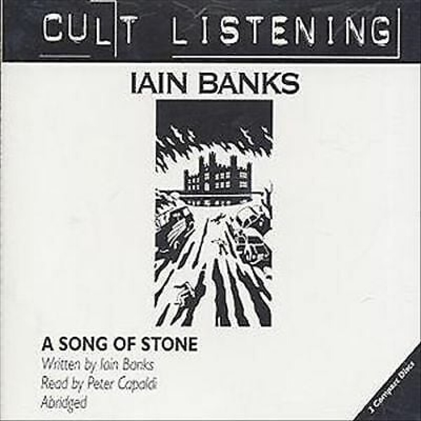 Peter Capaldi : Song of Stone/Iain Banks CD
