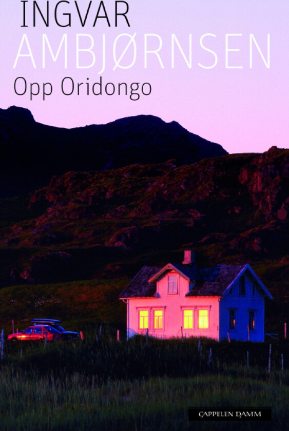 Opp Oridongo av Ingvar Ambjørnsen