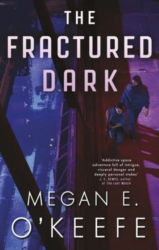 The Fractured Dark av Megan E. O'Keefe