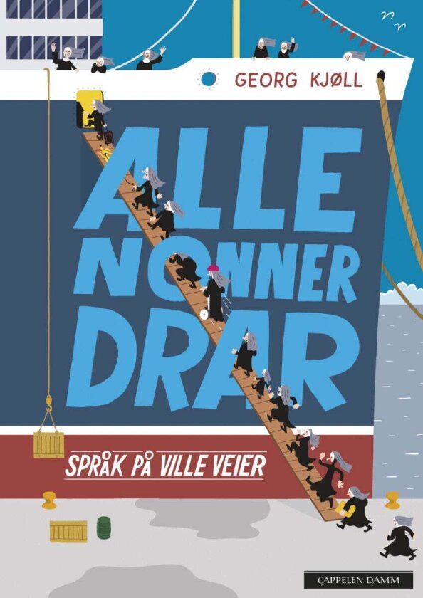 Alle nonner drar av Georg Kjøll