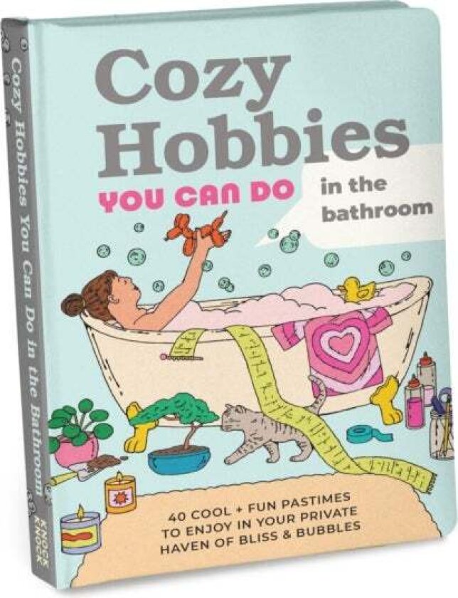 Knock Knock Cozy Hobbies You Can Do In the Bathroom av Knock Knock