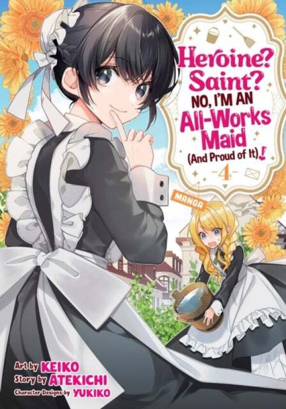 Heroine? Saint? No, I'm an All-Works Maid (And Proud of It)! (Manga) Vol. 4 av Atekichi