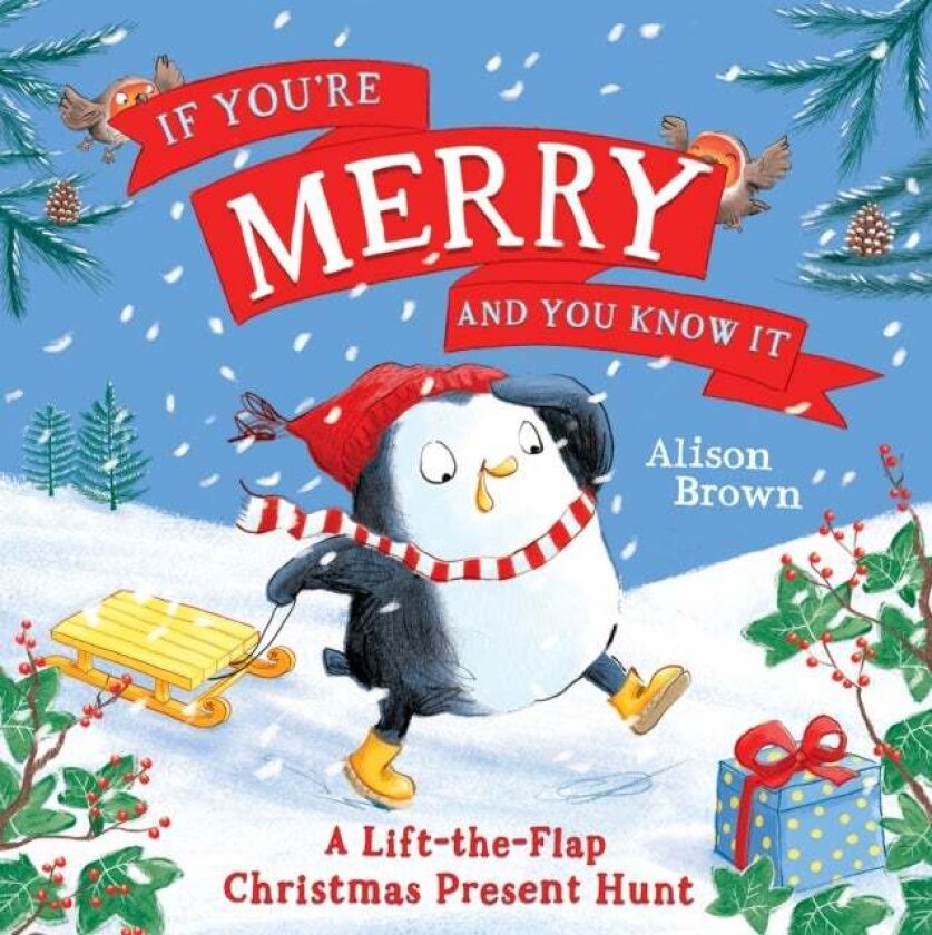 If You¿re Merry and You Know It av Alison Brown