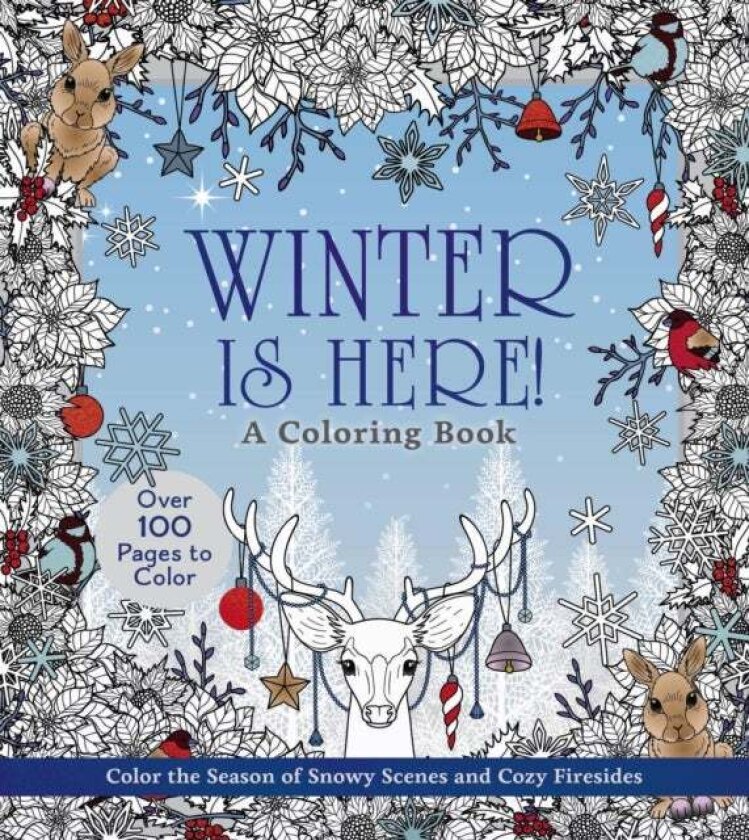 Winter is Here! A Coloring Book av Editors of Chartwell Books