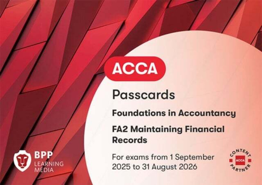 FIA Maintaining Financial Records FA2 av BPP Learning Media