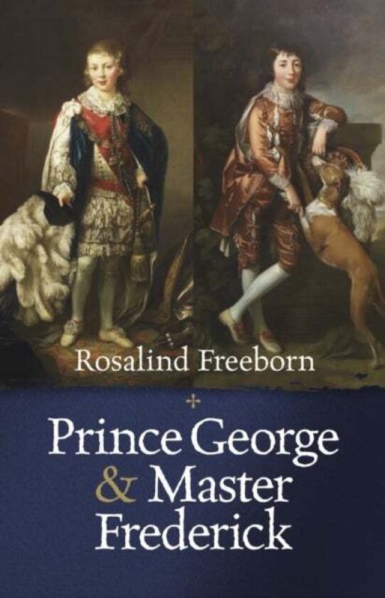 Prince George and Master Frederick av Rosalind Freeborn