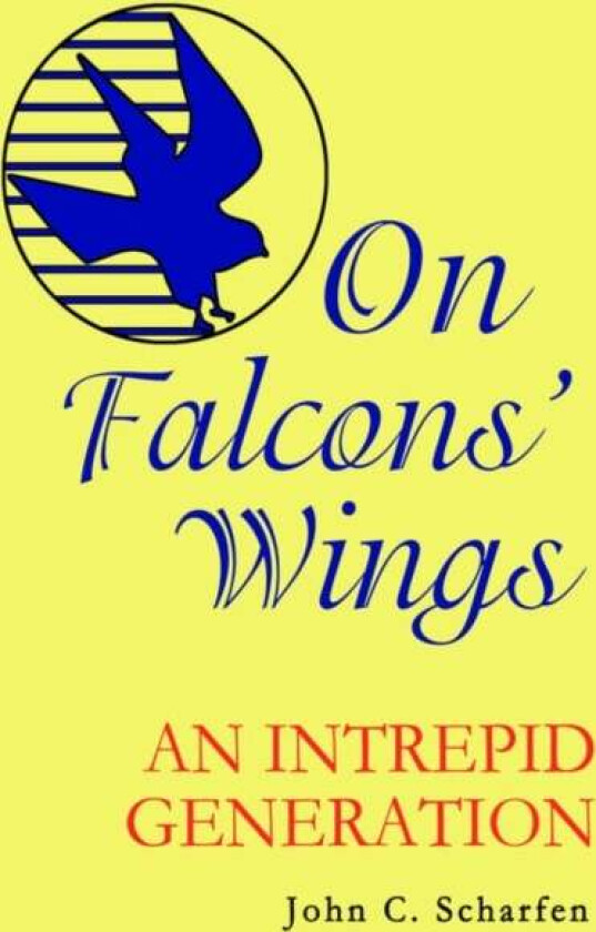 On Falcons' Wings av John Scharfen