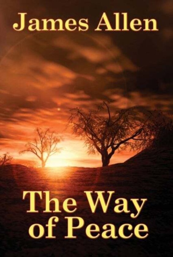 The Way of Peace av James Allen