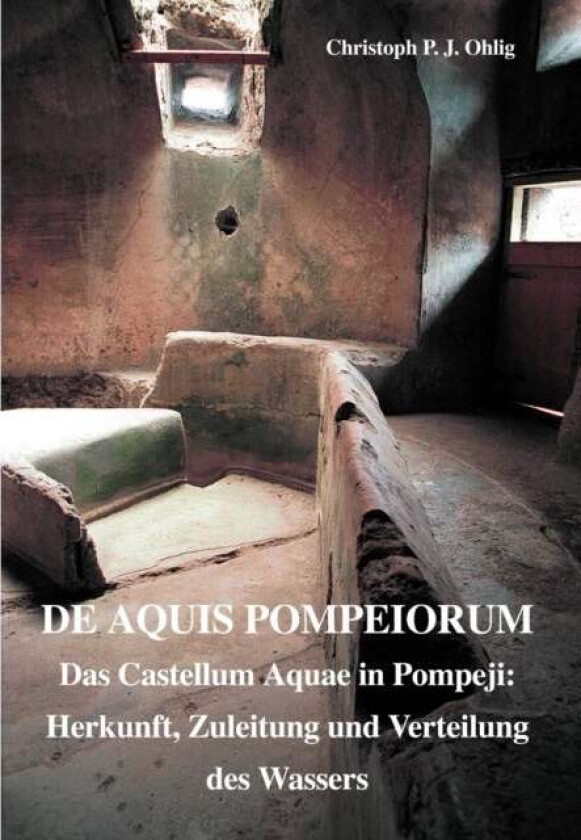 De Aquis Pompeiorum av Christoph Ohlig