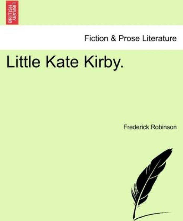Little Kate Kirby. av Frederick Robinson