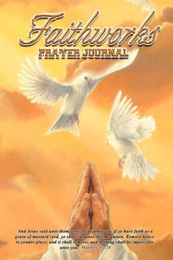 Faithworks Prayer Journal av Carol Cater