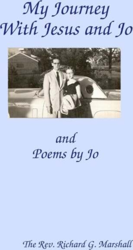 My Journey with Jesus and Jo av Richard (3am Magazine) Marshall