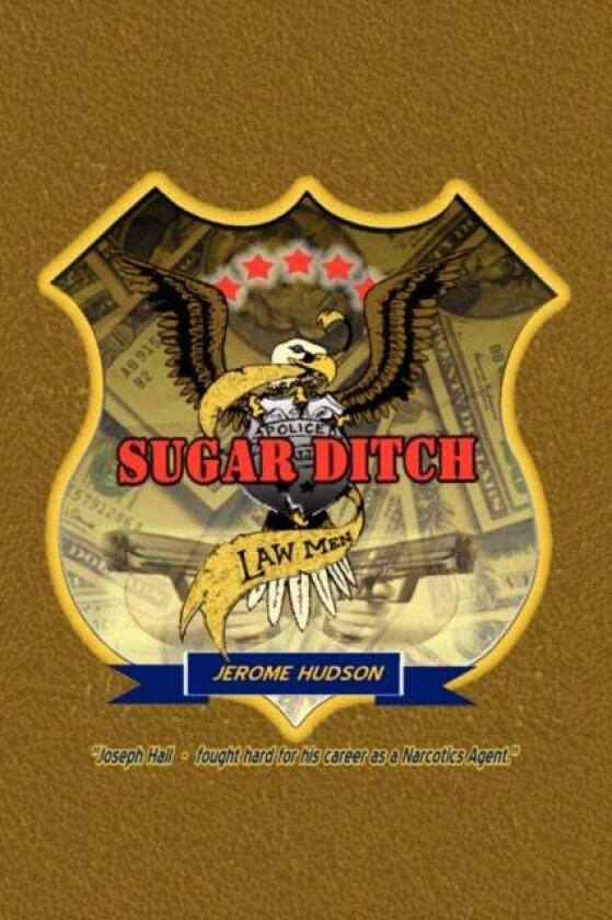 Sugar Ditch Lawmen av Jerome Hudson