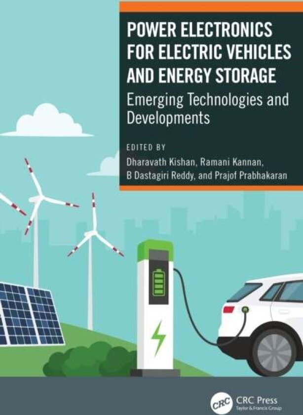Power Electronics for Electric Vehicles and Energy Storage