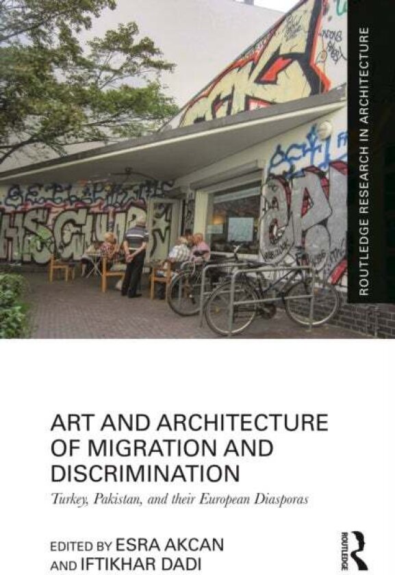 Art and Architecture of Migration and Discrimination