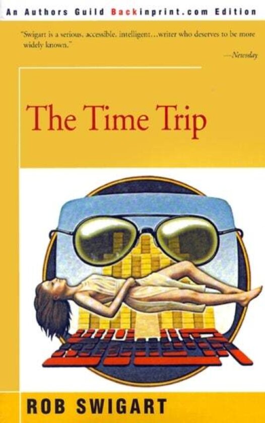 The Time Trip av Rob Swigart