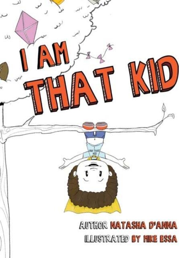 I Am That Kid av Natasha D'Anna