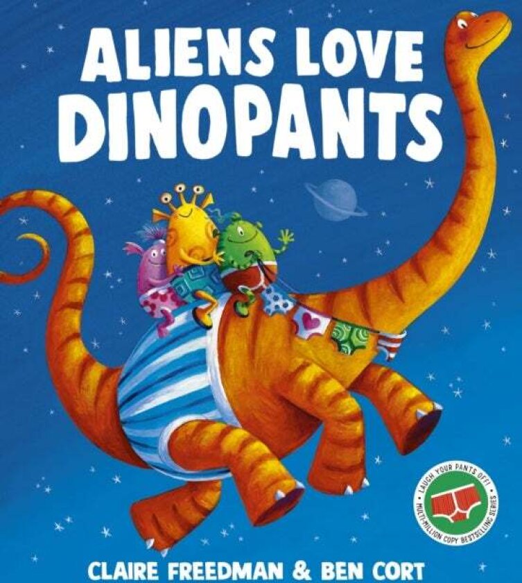 Aliens Love Dinopants av Claire Freedman