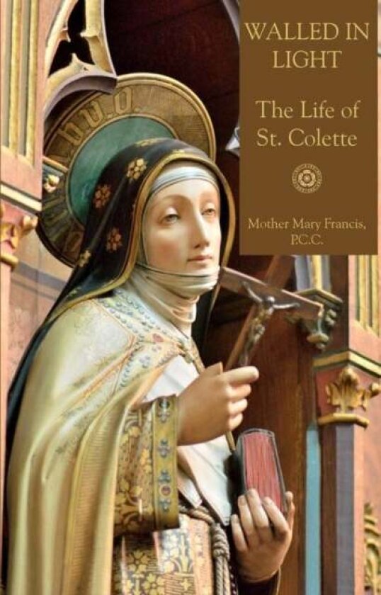 Walled in Light av Mother Mary Francis