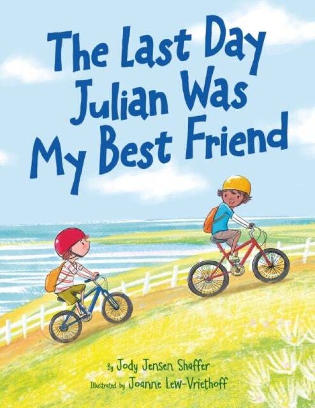 The Last Day Julian Was My Best Friend av Jody Jensen Shaffer