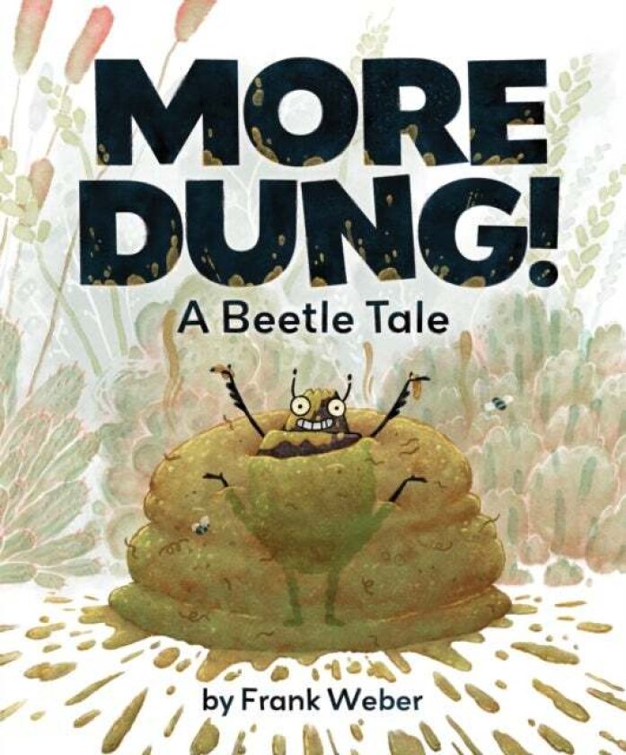 More Dung! av Frank Weber