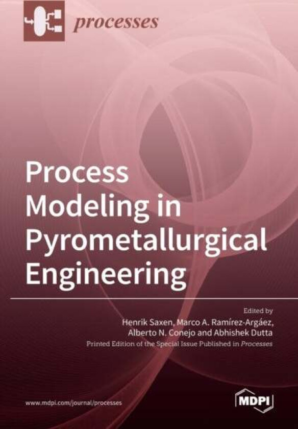 Process Modeling in Pyrometallurgical Engineering