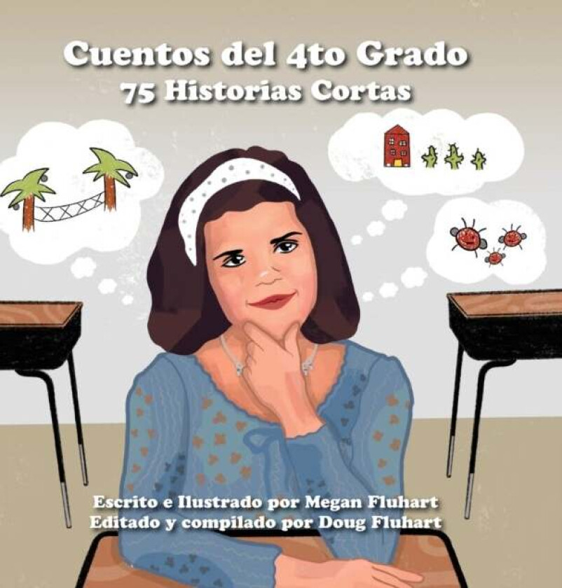 Cuentos del 4to Grado av Megan Fluhart