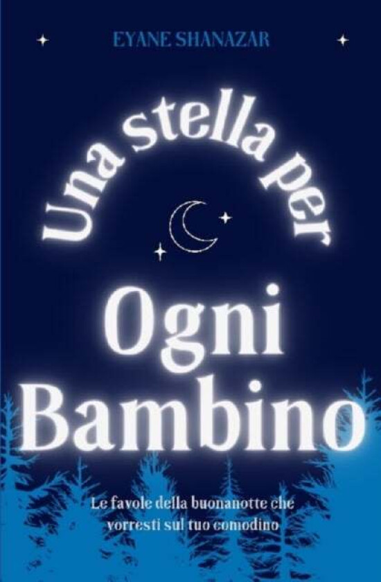 Una storia per ogni bambino av Eyane Shanazar
