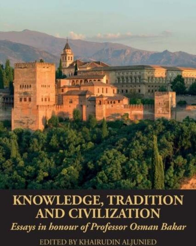 Knowledge, Tradition and Civilization