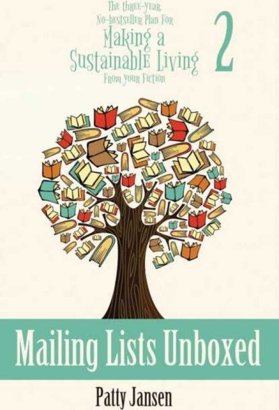 Mailing Lists Unboxed av Patty Jansen