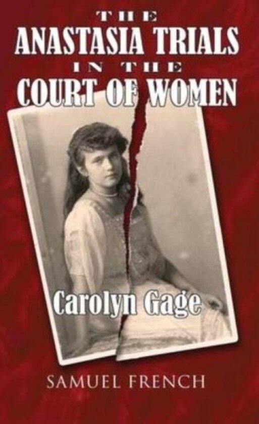 The Anastasia Trials in the Court of Women av Carolyn Gage