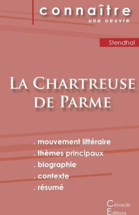 Fiche de lecture La Chartreuse de Parme de Stendhal (Analyse litteraire de reference et resume compl av Stendhal