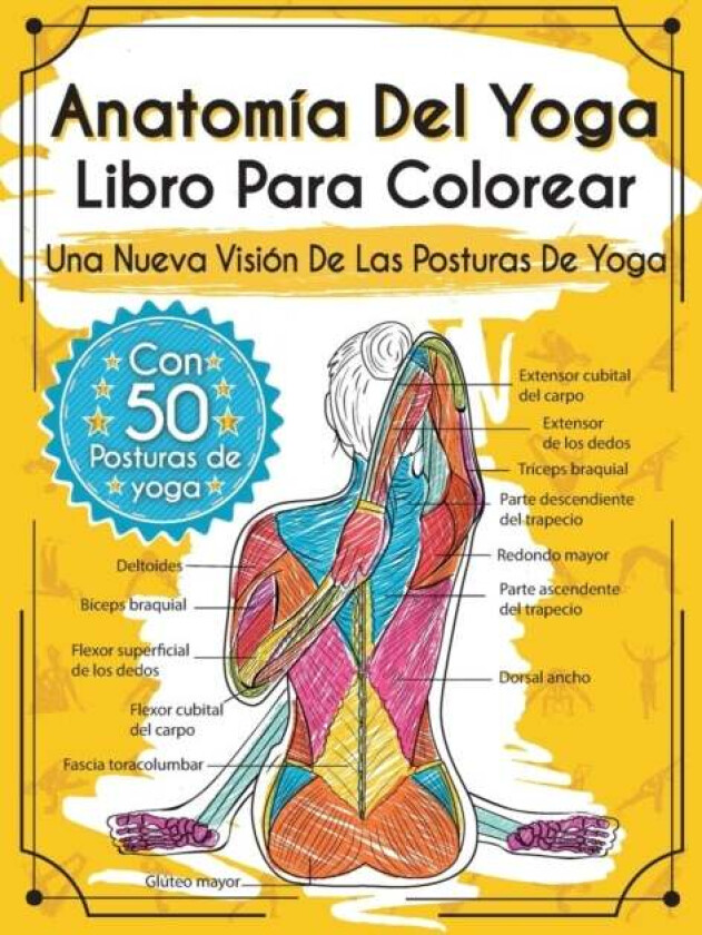 Anatomia Del Yoga Libro Para Colorear av Elizabeth J Rochester