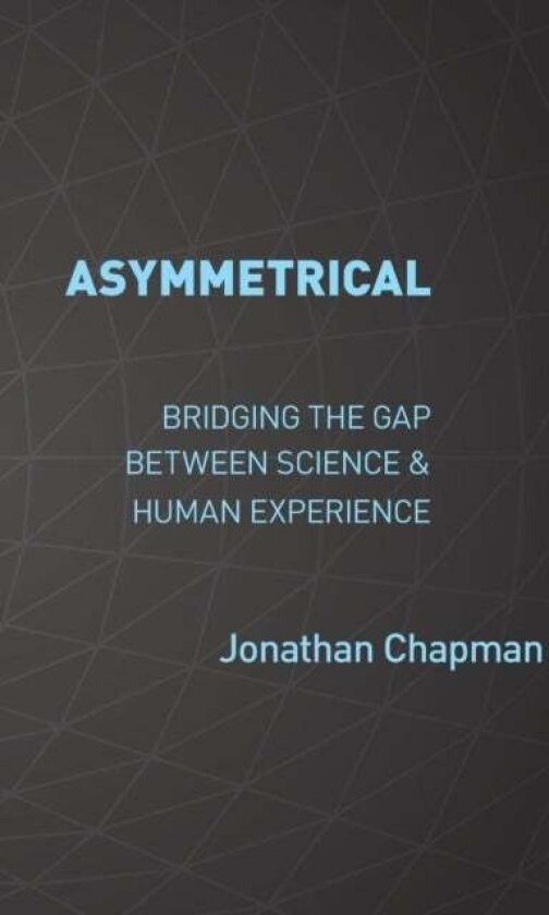 Asymmetrical av Jonathan Chapman