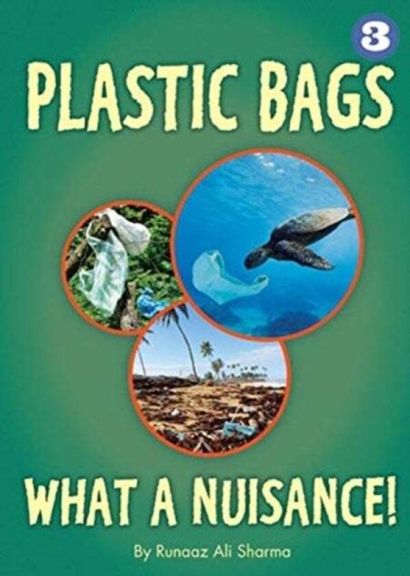 Plastic Bags - What A Nuisance! av Runaz Ali Sharma