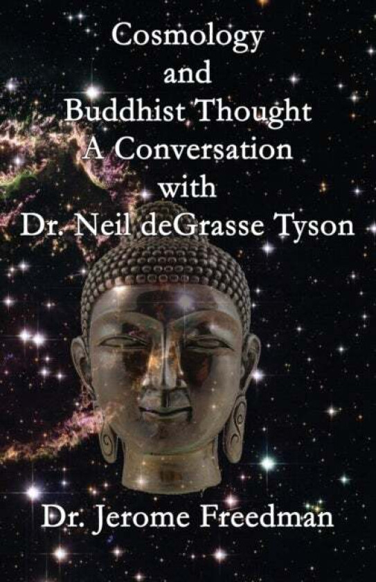Cosmology and Buddhist Thought av Jerome Dr Freedman