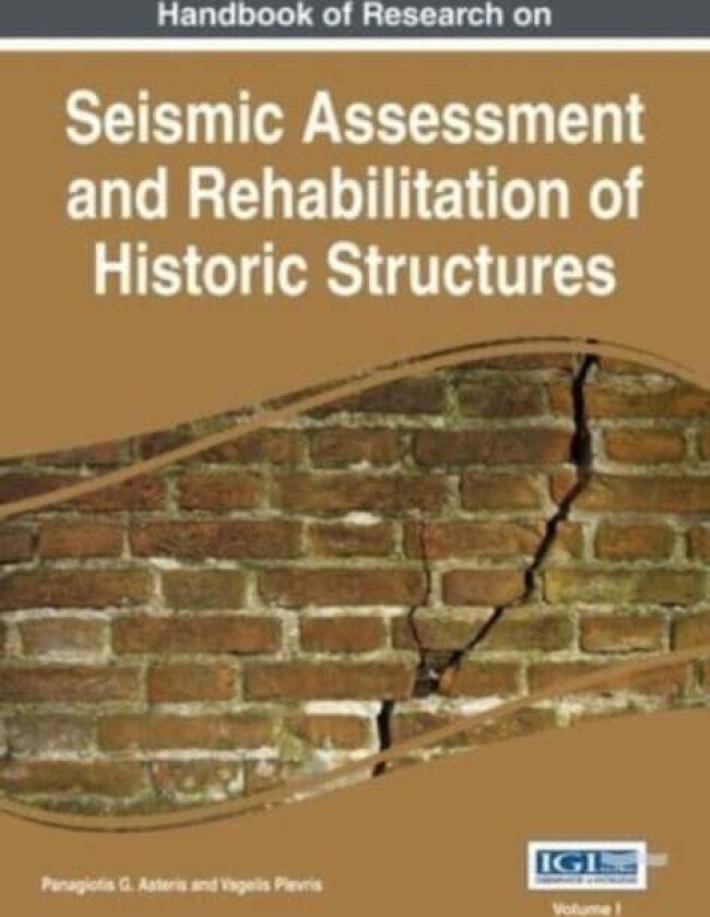 Bilde av Handbook of Research on Seismic Assessment and Rehabilitation of Historic Structures, Vol 1 av Panagiotis G Asteris