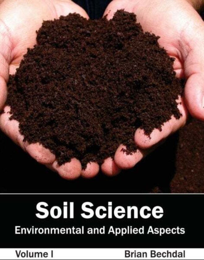 Soil Science: Environmental and Applied Aspects (Volume I)