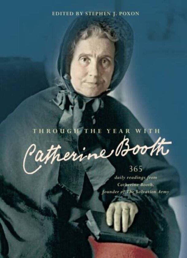 Through the Year with Catherine Booth av Stephen Poxon