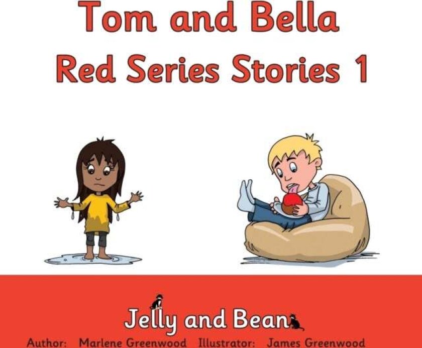 Tom and Bella Red Series Stories 1 av Marlene Greenwood