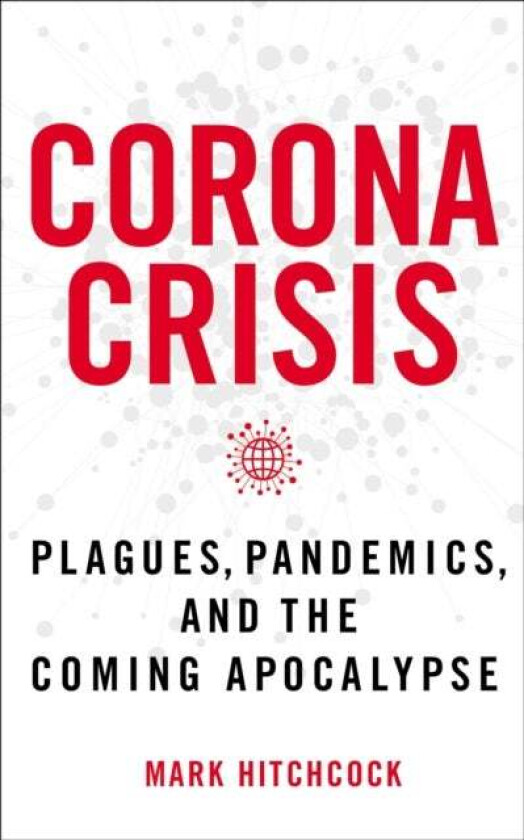 Corona Crisis av Mark Hitchcock