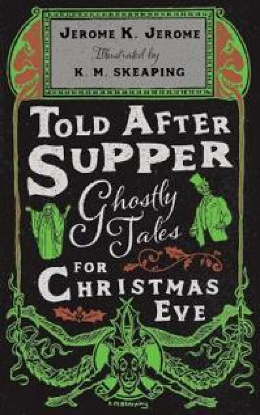 Told After Supper: Ghostly Tales for Christmas Eve