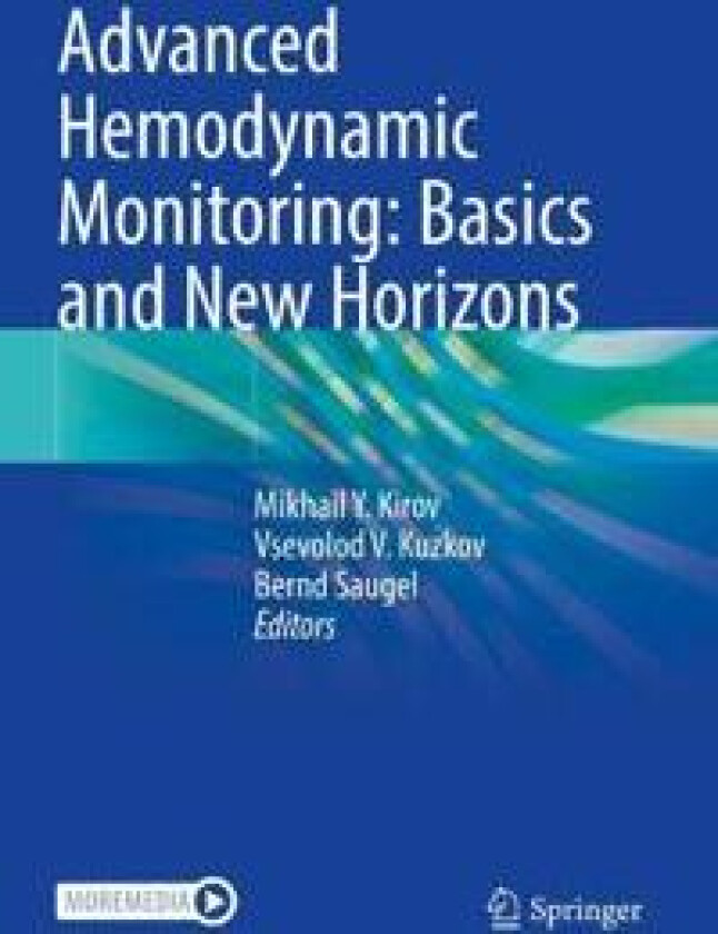 Advanced Hemodynamic Monitoring: Basics and New Horizons