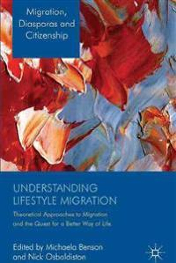 Understanding Lifestyle Migration
