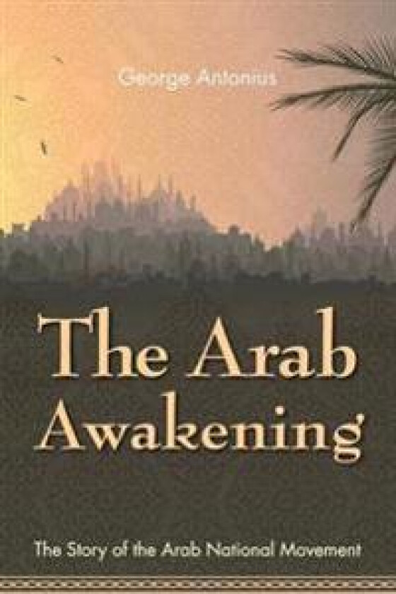 The Arab Awakening
