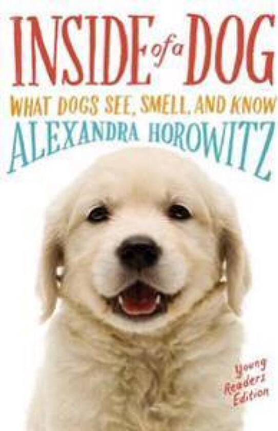 Inside of a Dog -- Young Readers Edition