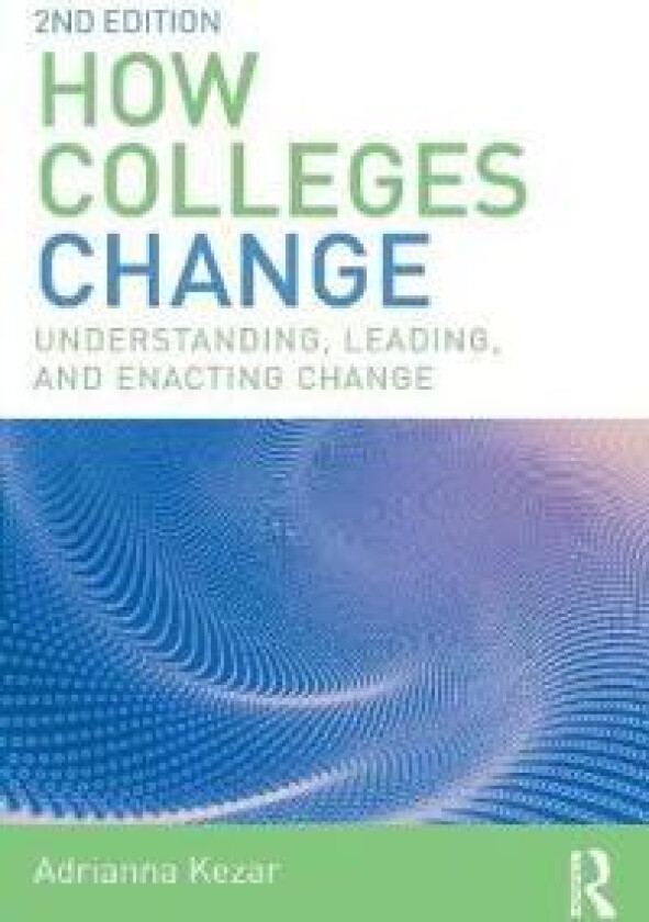 How Colleges Change