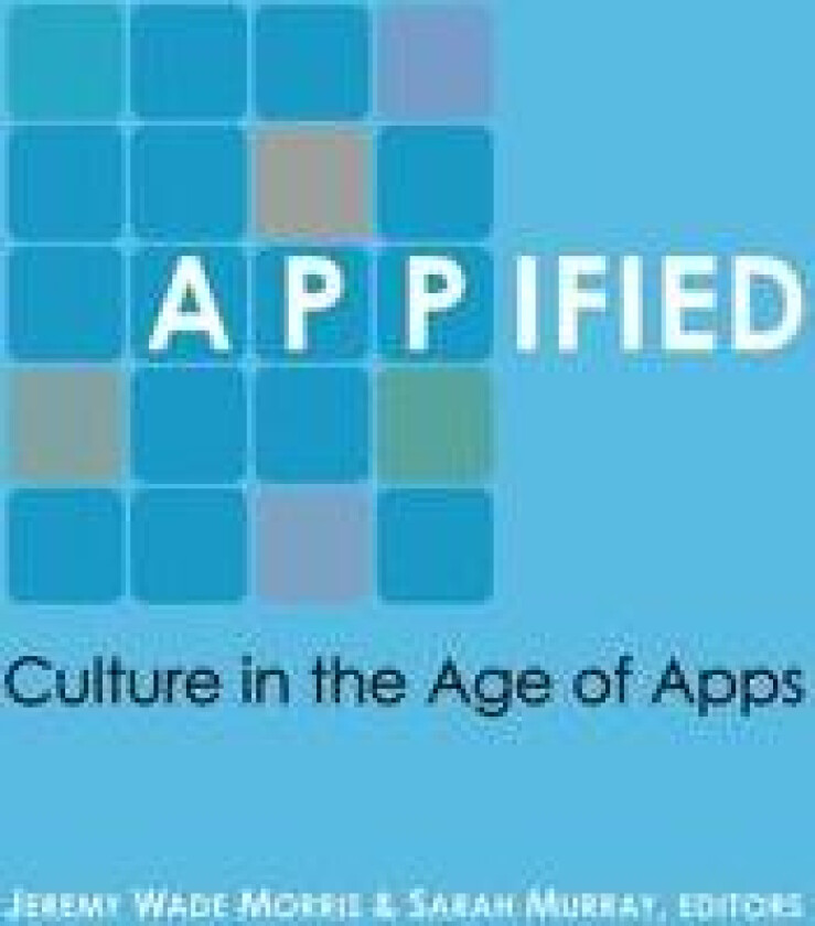 Appified - Morris, Jeremy Wade