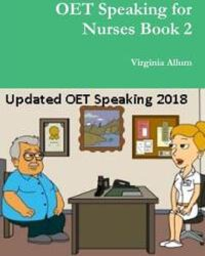 Oet Speaking for Nurses Book 2